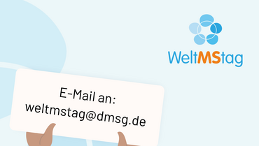 Motto Welt-MS-Tag 2027 Hände halten ein Schild mit einer E-Mail-Adresse in die Höhe. Daneben die Überschrift: "Welt-MS-Tag: Dein Motto für 2027".